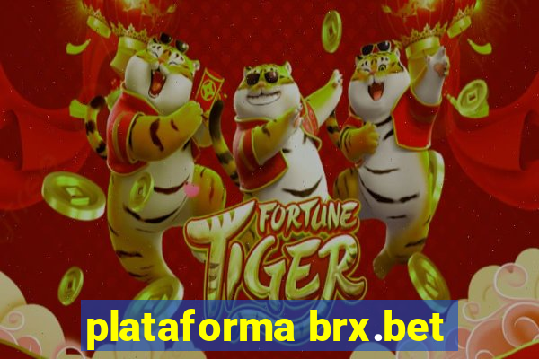 plataforma brx.bet